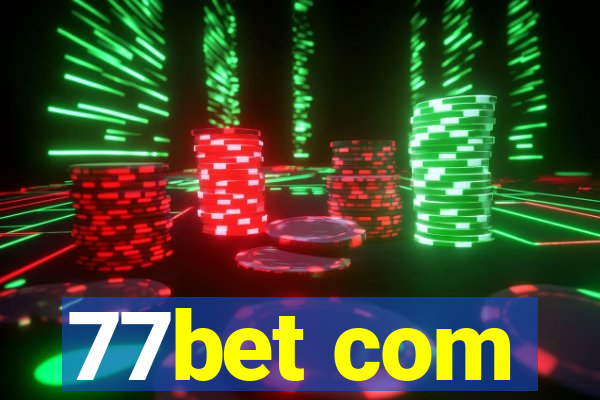 77bet com